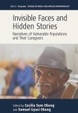 Invisible Faces and Hidden Stories (eBook, ePUB) Invisible Faces and Hidden Stories (eBook, ePUB)
