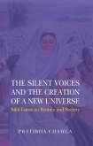 The Silent Voices and the Creation of a New Universe (eBook, PDF)