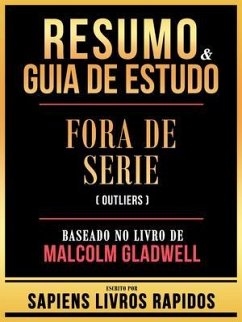 Cover Resumo & Guia De Estudo - Fora De Serie (Outliers) - Baseado No Livro De Malcolm Gladwell (eBook, ePUB)