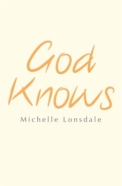 God Knows (eBook, ePUB) - Lonsdale, Michelle