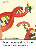 Nanomedicine, Volume I (eBook, ePUB) Nanomedicine, Volume I (eBook, ePUB)
