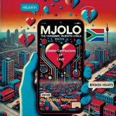 Hidden Confessions of Love: Mjolo, The Pandemic in South Africa (eBook, ePUB)