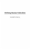 Defining Russian Federalism (eBook, PDF)