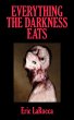 Everything the Darkness Eats (eBook,... - Bild 1