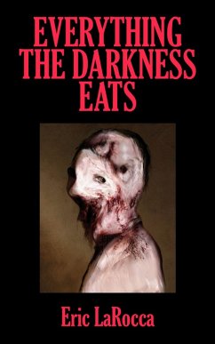 Cover Everything the Darkness Eats (eBook, ePUB)