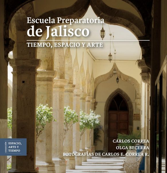 Escuela Preparatoria de Jalisco (eBook, ePUB)