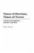 Times of Heroism, Times of Terror... - Bild 1