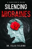 Silencing Migraines (eBook, ePUB)