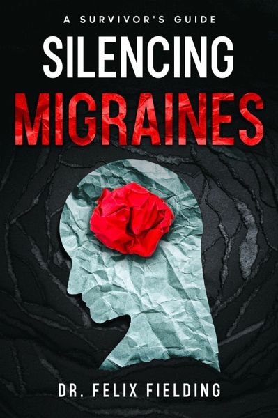 Silencing Migraines (eBook, ePUB)