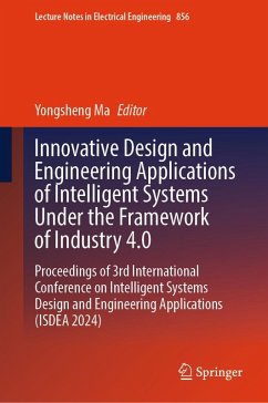 Cover Innovative Design and Engineering Applications of Intelligent Systems Under the Framework of Industry 4.0 (eBook, PDF)