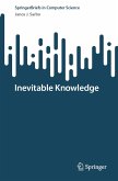 Inevitable Knowledge (eBook, PDF) Inevitable Knowledge (eBook, PDF)
