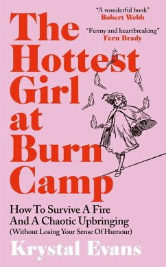 The Hottest Girl at Burn Camp (eBook, ePUB) - Evans, Krystal