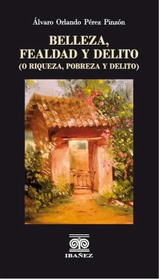 Cover Belleza, fealdad y delito (O riqueza, pobreza y delito) (eBook, PDF)
