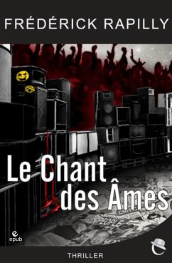 Le Chant des Ames (eBook, ePUB) - Rapilly, Frédérick