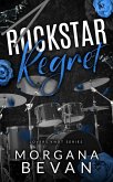 Rockstar Regret (Lover's Knot Rockstar Romance, #1) (eBook, ePUB) Rockstar Regret (Lover's Knot Rockstar Romance, #1) (eBook, ePUB)