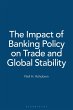 The Impact of Banking Policy on Trade... - Bild 1
