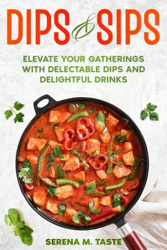 Cover Dips & Sips (eBook, ePUB)