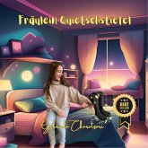 Fräulein Quietschstiefel (eBook, ePUB) Fräulein Quietschstiefel (eBook, ePUB)