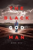 THE BLACK GOD MAN (eBook, ePUB)