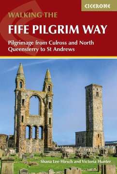 Walking the Fife Pilgrim Way (eBook, ePUB) - Hirsch, Shana Lee; Hunter, Victoria