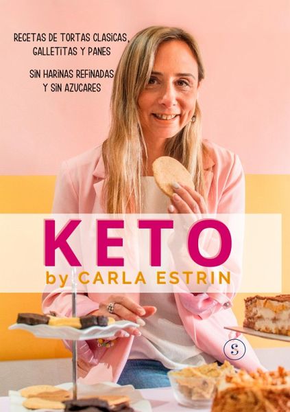 Keto. Recetas de tortas clásicas, galletitas y panes (eBook, ePUB)