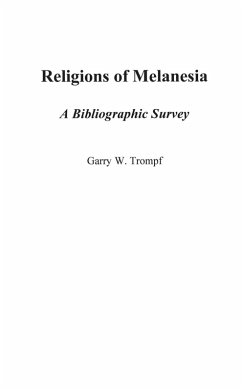 Religions of Melanesia (eBook, PDF) - Trompf, Garry