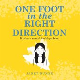 One Foot in the Right Direction (eBook, ePUB)