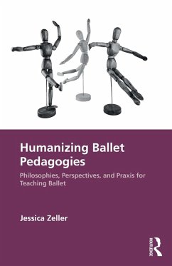 Cover Humanizing Ballet Pedagogies (eBook, ePUB)