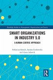 Smart Organizations in Industry 5.0 (eBook, ePUB)