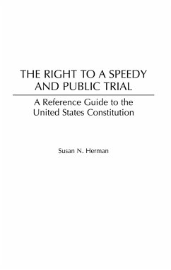 The Right to a Speedy and Public Trial (eBook, PDF) - Herman, Susan N.