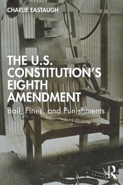 Cover The U.S. Constitution's Eighth Amendment (eBook, ePUB)