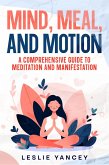 Mind, Meal, and Motion (eBook, ePUB)