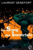 Le Sang des Immortels (eBook, ePUB)