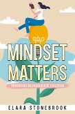 Mindset Matters (eBook, ePUB)