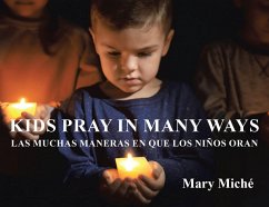 Kids Pray In Many Ways (eBook, ePUB) - Miche, Mary