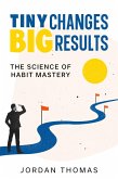 Tiny Changes, Big Results (eBook, ePUB)