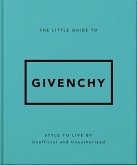 The Little Guide to Givenchy (eBook, ePUB)