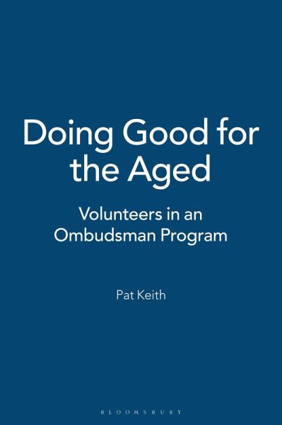 Doing Good for the Aged (eBook, PDF)