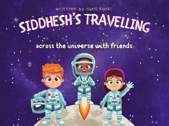 Siddhesh's Travelling - across the universe wit friends (eBook, ePUB) - Karki, Sunil