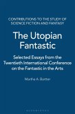 The Utopian Fantastic (eBook, PDF)