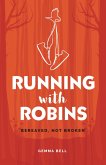 Running with Robins (eBook, ePUB)