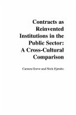 Contracts as Reinvented Institutions in the Public Sector (eBook, PDF) Contracts as Reinvented Institutions in the Public Sector (eBook, PDF)