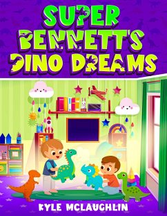 Cover Super Bennett's Dino Dreams (eBook, ePUB)