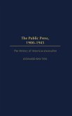 The Public Press, 1900-1945 (eBook, PDF)