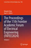The Proceedings of the 11th Frontier Academic Forum of Electrical Engineering (FAFEE2024) (eBook, PDF)