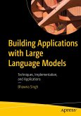 Building Applications with Large Language Models (eBook, PDF)