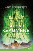 Second Oekumene T04 (eBook, ePUB) Second Oekumene T04 (eBook, ePUB)