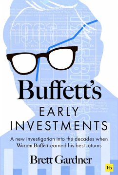 Buffett's Early Investments (eBook, ePUB) - Gardner, Brett