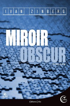 Miroir obscur (eBook, ePUB) - Zinberg, Ivan