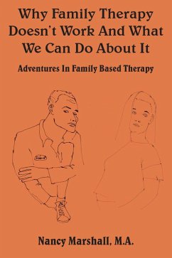 Why Family Therapy Doesn't Work And What We Can Do About It (eBook, ePUB)